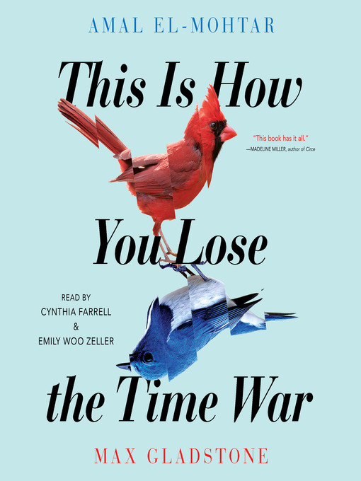 Nimiön This Is How You Lose the Time War lisätiedot, tekijä Amal El-Mohtar - Odotuslista
